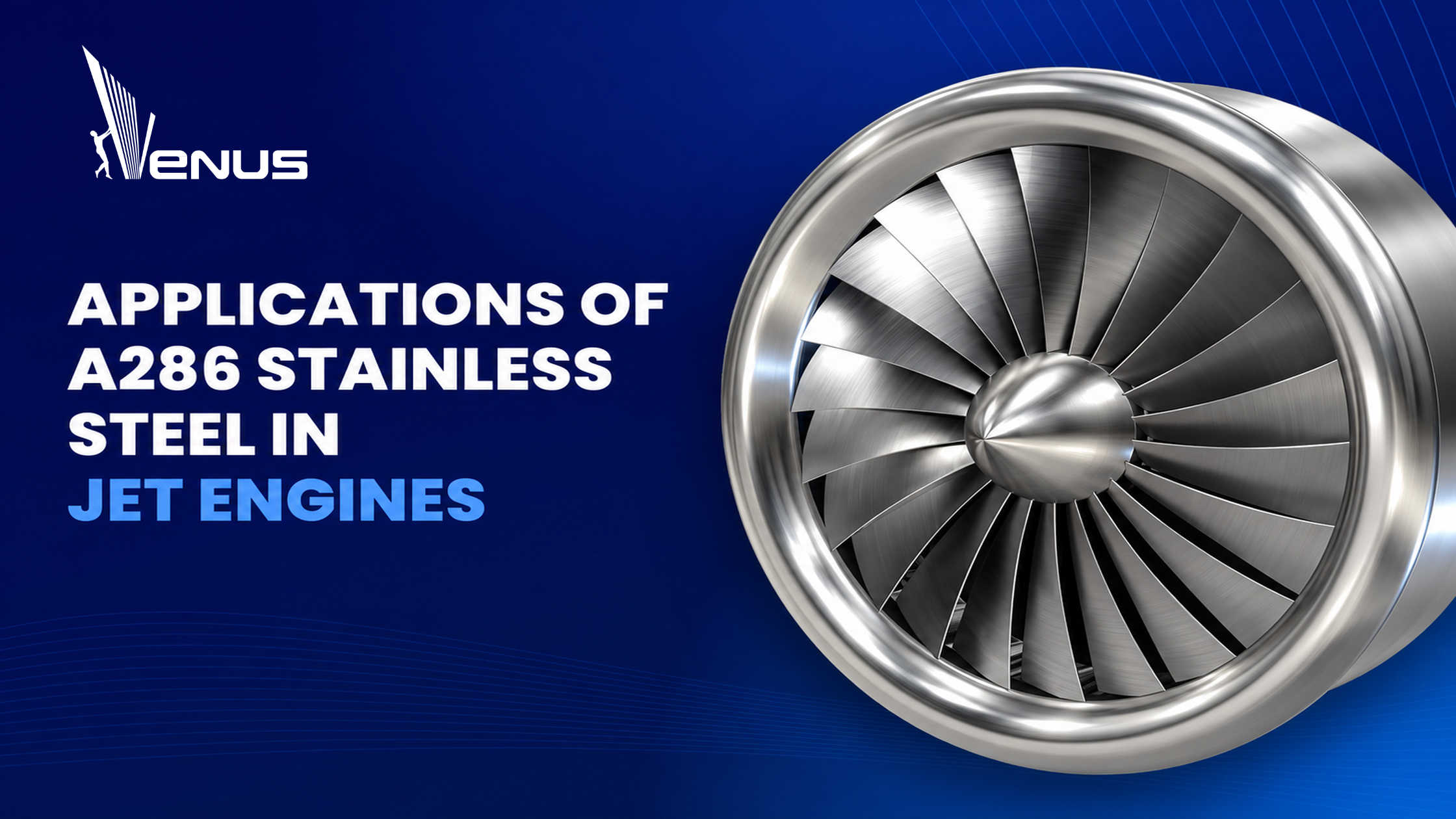 Applications of A286 Stainless Steel in Jet Engines